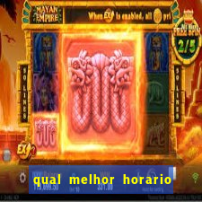 qual melhor horario para jogar big bass bonanza